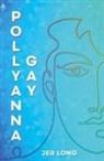 Jer Long - Pollyanna Gay