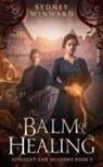 Sydney Winward - A Balm of Healing