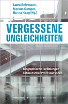 Laura Behrmann, Markus Gamper, Hanna Haag - Vergessene Ungleichheiten