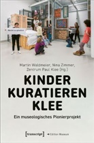 Martin Waldmeier, Paul Zentrum, Zentrum Paul Klee, Nina Zimmer - Kinder kuratieren Klee