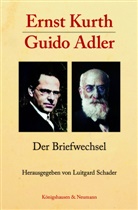 Guido Adler, Ernst Kurth, Luitgard Schader - Ernst Kurth - Guido Adler