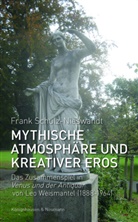 Frank Schulz-Nieswandt - Mythische Atmosphäre und kreativer Eros