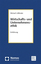 Michael Assländer, Michael S Assländer, Michael S. Aßländer - Wirtschafts- und Unternehmensethik