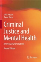 Jada Hector, David Khey - Criminal Justice and Mental Health