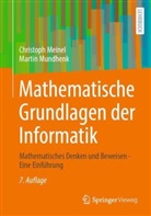 Meinel, Christoph Meinel, Christoph (Prof. Dr.) Meinel, Martin Mundhenk, Martin (Pr Mundhenk - Mathematische Grundlagen der Informatik
