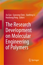 Guosong Chen, Jia Guo, Jianfeng Li, Jianfeng Li et al, Huisheng Peng - The Research Development on Molecular Engineering of Polymers