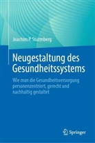 Joachim P Sturmberg, Joachim P. Sturmberg - Neugestaltung des Gesundheitssystems