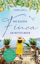 Andrea Micus - Die kleine Finca am Mittelmeer