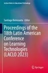 Santiago Berrezueta - Proceedings of the 18th Latin American Conference on Learning Technologies (LACLO 2023)