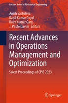J Paulo Davim, J. Paulo Davim, Rajiv Kumar Garg, Kapil Kumar Goyal, Rajiv Kumar Garg et al, Kapil Kumar Goyal... - Recent Advances in Operations Management and Optimization