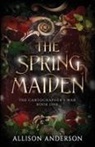 Allison Anderson - The Spring Maiden