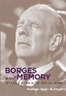 Juan Pablo Fernandez, Maria Kodama, Rodrigo Quian Quiroga, Quian Quiroga Rodrigo - Borges and Memory