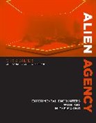 Andrew Pickering, Chris Salter - Alien Agency