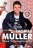 B, Thomas Müller, Michael Vogt, Julien Wolff, Jan Birck, Michael Vogt - Meine Fußballgeschichten. Alle 3 Bände in einem Buch