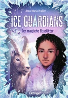 Kim Ekdahl, Anna Maria Praßler, Kim Ekdahl - Ice Guardians 2. Der magische Eissplitter