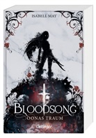 Isabell May - Bloodsong 2. Oonas Traum