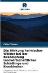 Fábio Tomas - Die Wirkung heimischer Wälder bei der Bekämpfung landwirtschaftlicher Schädlinge und Krankheiten