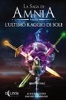 Simone Gambineri, Aligi Pezzatini - La Saga di Amnia - Vol.2