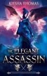 Kiesha Thomas - The Elegant Assassin