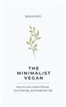 Sergio Rijo - The Minimalist Vegan