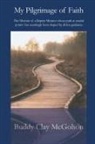 Buddy McGohon - My Pilgrimage of Faith