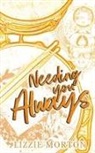 Lizzie Morton - Needing You Always