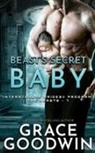 Grace Goodwin - Beast's Secret Baby