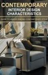 Adil Masood Qazi - Contemporary Interior Design Characteristics
