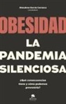 Obesidad, la pandemia silenciosa