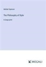 Herbert Spencer - The Philosophy of Style