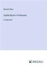 Bernard Shaw - Cashel Byron's Profession