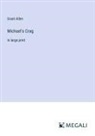Grant Allen - Michael's Crag