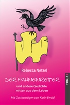 Rebecca Netzel - Der Fahnenreiter