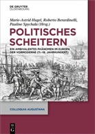 Roberto Berardinelli, Marie-Astrid Hugel, Pauline Spychala - Politisches Scheitern