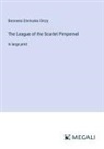 Baroness Emmuska Orczy - The League of the Scarlet Pimpernel