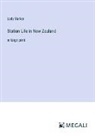 Lady Barker - Station Life in New Zealand