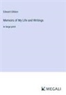 Edward Gibbon - Memoirs of My Life and Writings