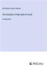 Richard Francis Burton - The Kasîdah of Hâjî Abdû El-Yezdî