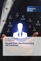 Chitra Joshi, Dr. Chitra Joshi, Dr. Nitu Singh Sisodia, Nitu Singh Sisodia - People First: Revolutionizing HR Practices