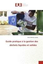 Alain Matoto Lanasa - Guide pratique à la gestion des déchets liquides et solides