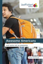 Jerome Teelucksingh - Awesome Americans