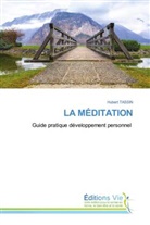 Hubert Tassin - LA MÉDITATION