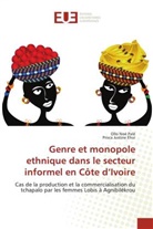 Prisca Justine Ehui, Ollo Noé Palé - Genre et monopole ethnique dans le secteur informel en Côte d'Ivoire