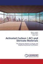 Khaled Edbey, Mauro Luisetto, Giulio Tarro - Activated Carbon ( AC) and Derivate Materials