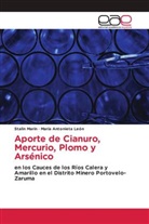 María Antonieta León, Stalin Marín - Aporte de Cianuro, Mercurio, Plomo y Arsénico