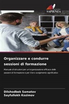 Sayfullokh Kozimov, Dilshodbek Samatov - Organizzare e condurre sessioni di formazione