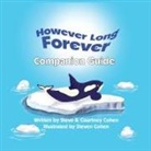 Courtney Cohen, Steven Cohen, Steven Cohen - However Long Forever - Companion Guide