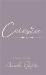 Anisha Gupta - Celestia