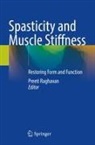 Preeti Raghavan - Spasticity and Muscle Stiffness