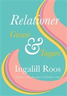 Ingalill Roos - Relationer